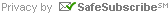 Privacy by Safe Subscribe